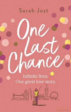 One Last Chance - Sarah Jost [KSIĄŻKA]