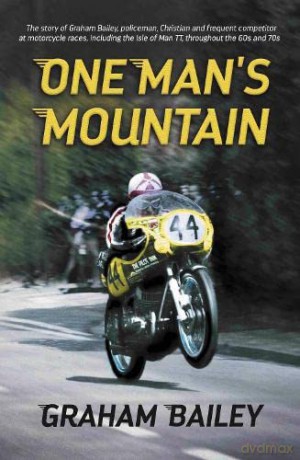 One Mans Mountain - Graham Bailey [KSIĄŻKA]