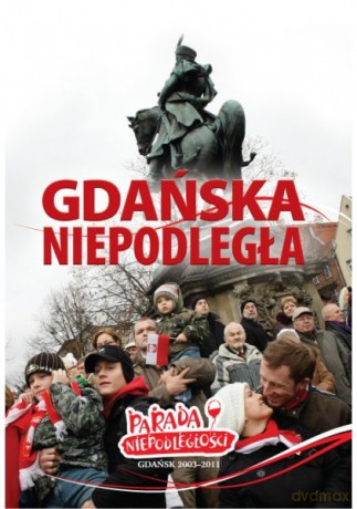 Gdańska Niepodległa - Hlebowicz Adam [KSIĄŻKA]