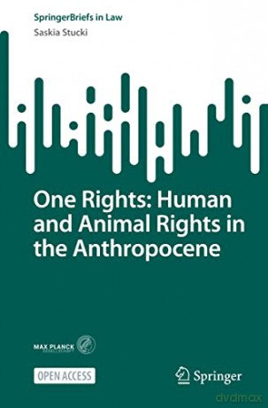One Rights: Human And Animal Rights In T - Saskia Stucki [KSIĄŻKA]