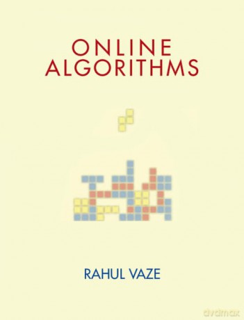 Online Algorithms - Vaze Rahul [KSIĄŻKA]