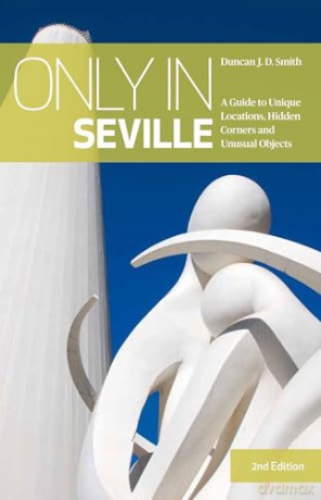 Only In Seville - Duncan J.D. Smith [KSIĄŻKA]