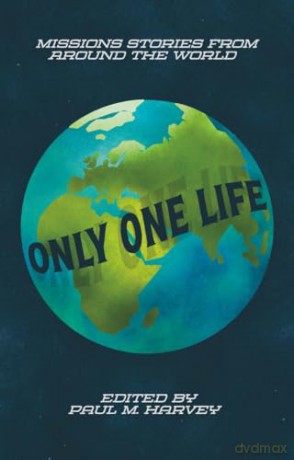 Only One Life - Paul M Harvey [KSIĄŻKA]