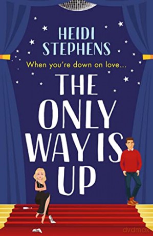 Only Way Is Up - Heidi Stephens [KSIĄŻKA]