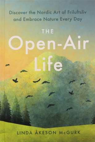 Openair Life The - Linda Akeson Mcgurk [KSIĄŻKA]