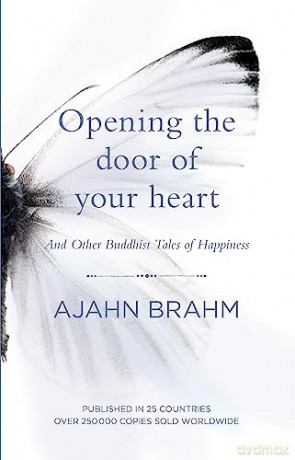 Opening The Door Of Your Heart - Ajahn Brahm [KSIĄŻKA]