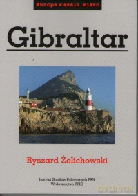 Gibraltar - Żelichowski Ryszard [KSIĄŻKA]
