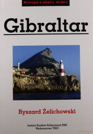 Gibraltar - Żelichowski Ryszard [KSIĄŻKA]