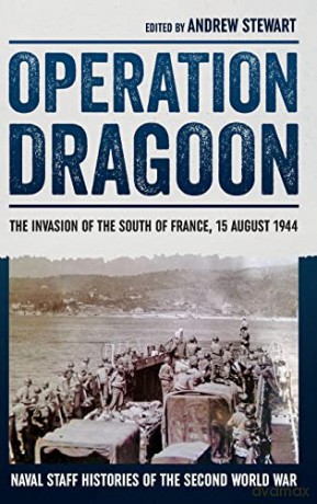 Operation Dragoon - A Stewart [KSIĄŻKA]