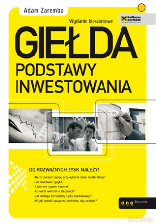 Giełda Podstawy Inwestowania Wydanie Kieszonkowe - Zaremba Adam [KSIĄŻKA]