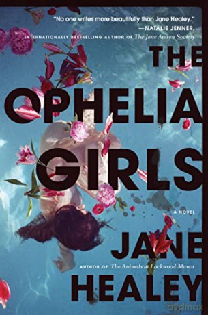 Ophelia Girls The - Jane Healey [KSIĄŻKA]