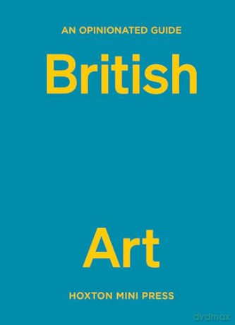 Opinionated Guide To British Art - Lucy Davies [KSIĄŻKA]