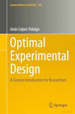 Optimal Experimental Design - Jes S L Pez-Fidalgo [KSIĄŻKA]