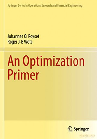 Optimization Primer - Johannes O. Royset [KSIĄŻKA]