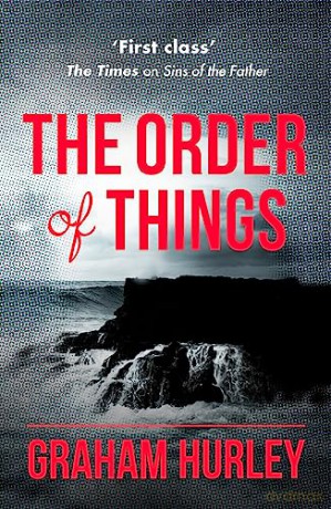 Order Of Things - Graham Hurley [KSIĄŻKA]