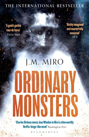 Ordinary Monsters - J M Miro [KSIĄŻKA]