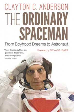 Ordinary Spaceman - Clayton C. Anderson [KSIĄŻKA]