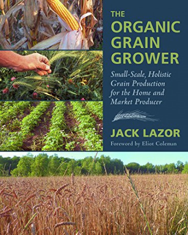 Organic Grain Grower The Pb - Lazor Jack [KSIĄŻKA]