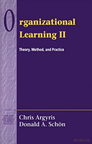 Organizational Learning Ii - Chrisschon Argyris [KSIĄŻKA]