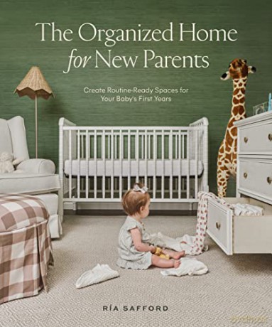 Organized Home For New Parents - Ria Safford [KSIĄŻKA]