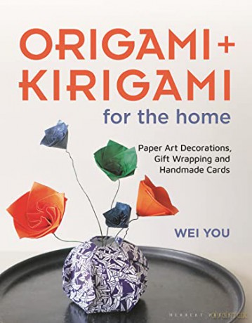 Origami And Kirigami For The Home - Wei You [KSIĄŻKA]