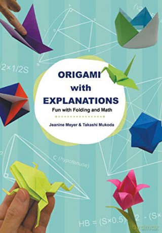 Origami With Explanations Fun With Foldi - Jeanine Et Meyer [KSIĄŻKA]