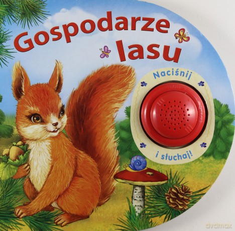 Gospodarze Lasu- Naciśnij I Sluchaj [KSIĄŻKA]
