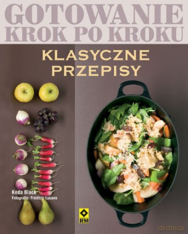Gotowanie Krok Po Kroku Klasyczne Przepisy - Magnier-Moreno [KSIĄŻKA]