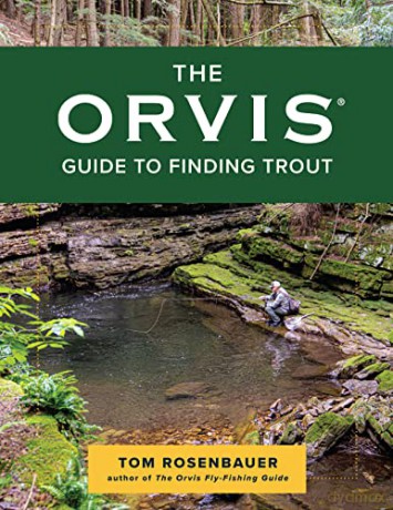 Orvis Guide To Finding Trout - Tom Rosenbauer [KSIĄŻKA]