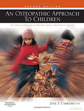 Osteopathic Approach To Children - Jane E Carreiro [KSIĄŻKA]