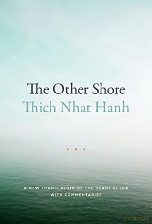 Other Shore: A New Translation Of The S - Thich Hanh [KSIĄŻKA]