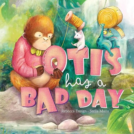 Otis Has A Bad Day - Rebecca Ensign [KSIĄŻKA]