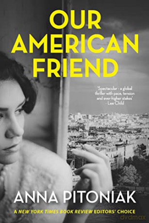Our American Friend - Anna Pitoniak [KSIĄŻKA]
