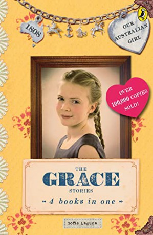 Our Australian Girl The Grace Stories - Sofie Laguna [KSIĄŻKA]