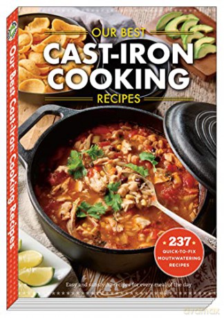 Our Best Recipes For Cast Iron Cooking [KSIĄŻKA]