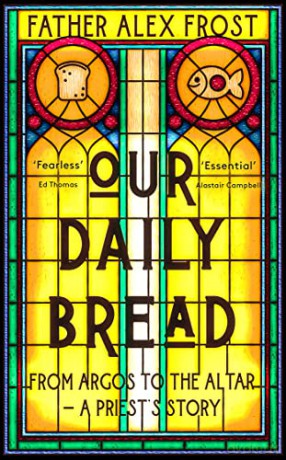 Our Daily Bread - Alex Frost [KSIĄŻKA]
