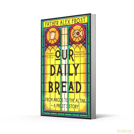 Our Daily Bread - Alex Frost [KSIĄŻKA]