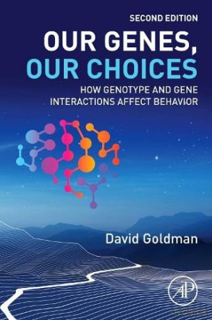 Our Genes Our Choices - David Goldman [KSIĄŻKA]