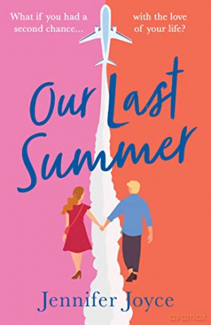 Our Last Summer - Jennifer Joyce [KSIĄŻKA]