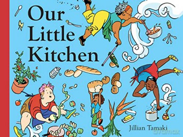 Our Little Kitchen - Jillian Tamaki [KSIĄŻKA]