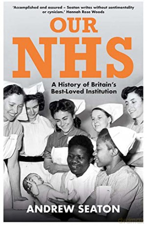 Our Nhs - Andrew Seaton [KSIĄŻKA]