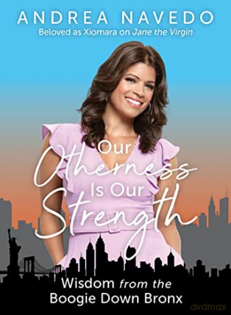 Our Otherness Is Our Strength - Andrea Navedo [KSIĄŻKA]