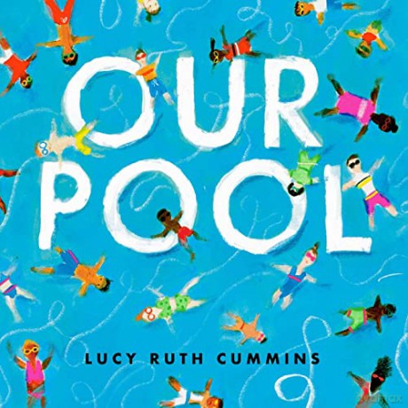 Our Pool - Lucy Ruth Cummins [KSIĄŻKA]