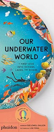 Our Underwater World - Lowell Gallion Sue [KSIĄŻKA]
