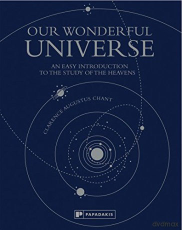 Our Wonderful Universe - Clarence A Chant [KSIĄŻKA]