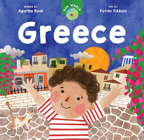 Our World Greece - Agatha Rodi [KSIĄŻKA]