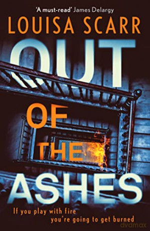 Out Of The Ashes - Louisa Scarr [KSIĄŻKA]