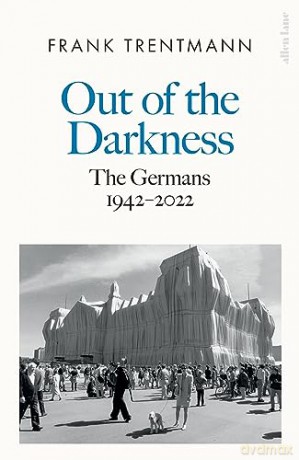 Out Of The Darkness - Frank Trentmann [KSIĄŻKA]