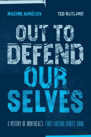Out To Defend Ourselves - Maxime Aur Lien [KSIĄŻKA]