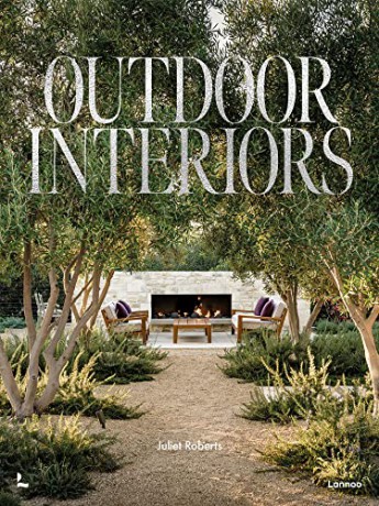 Outdoor Interiors - Juliet Roberts [KSIĄŻKA]
